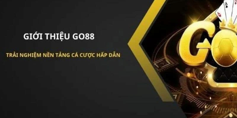 Đăng nhập go88 để trải nghiệm cá cược đỉnh cao
